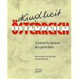 Kindheit in �sterreich: 24 bedeutende Pers�nlichkeiten im Gespr�ch mit Kindernvon "Werner Vogel"