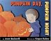 Pumpkin Day, Pumpkin Night