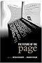 The Future of the Page (Studies in Book and Print Culture) The Future of the Page (Studies in Book and Print Culture)