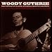 Woody Guthrie Sings Folk Songs