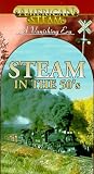 American Steam: Steam in the 50's