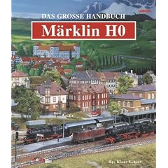 Das gro�e Handbuch M�rklin H0