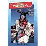 The Pow Wow Trail: Understanding and Enjoying the Native American Pow Wow