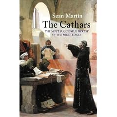 The Cathars: The Most Successful Heresy of the Middle Ages