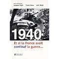 Et si la France avait continu� la guerre