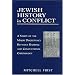 Jewish History in Conflict: A Study of the Major Discrepancy between Rabbinic and Conventional Chronology