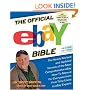 The Official eBay Bible Second Edition: The Newly Revised and Updated Version of the Most Comprehensive eBay How-To Manual for Everyone from First-Time Users to eBay Experts