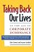 Books : Taking Back Our Lives in the Age of Corporate Dominance