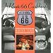 The Route 66 Cookbook: Comfort Food from the Mother Road; 1926-2001