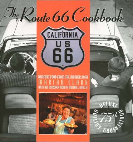 Image of: The Route 66 Cookbook: Comfort Food from the Mother Road
