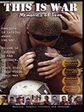 This Is War: Memories of Iraq