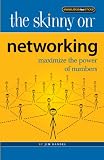 The Skinny on Networking: Maximizing the Power of Numbers