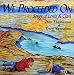 We Proceeded On, Songs of Lewis and Clark