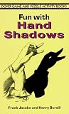 Fun with Hand Shadows (Dover Game and Puzzle Activity Books)