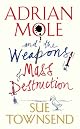 Adrian Mole and the Weapons of Mass Destruction