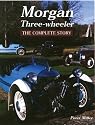 Morgan Three-Wheeler: The Complete Story