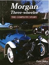 Morgan Three-Wheeler: The Complete Story