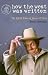 How the West Was Written: The Life & Times of James H. Gray