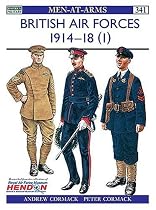 British Air Forces: 1914-18 v. 1 (Men-at-arms)