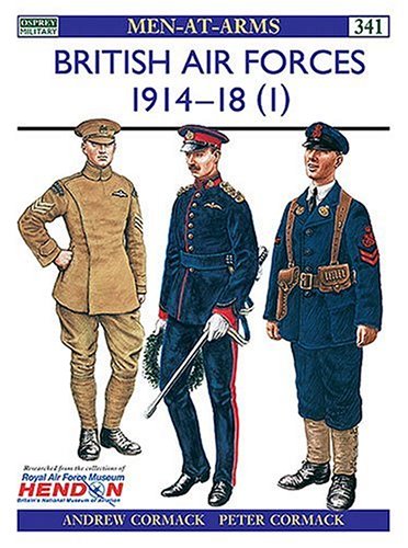 British Air Forces: 1914-18 v. 1 (Men-at-arms)