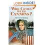 Who Comes with Cannons?