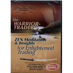 Stock Futures The Warrior-Trader's ZEN Meditation & Insights for Enlightened Trading in stock and futures markets
