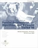 Review Institute of Electrical & Electronics Enginee  / Fourth International Symposium on Parallel Architectures, Algorithms, and Networks (I-Span'99): Proceedings Perth/Fremantle, Australia 23-25 June 1999