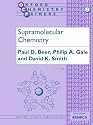 Supramolecular Chemistry (Oxford Chemistry Primers)
