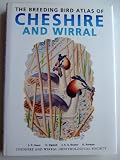 The breeding bird atlas of Cheshire and Wirral