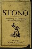 Stono: Documenting And Interpreting a Southern Slave Revolt