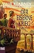 Der eiserne Krieg. Die K�nigreiche Gottes 03.