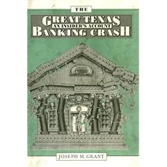 The Great Texas Banking Crash: An Insider's Account