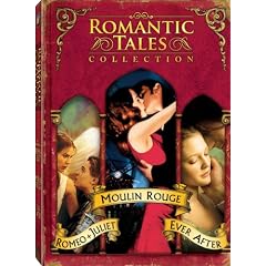 Romantic Tales Collection Box Set (Moulin Rouge / Romeo + Juliet / Ever After)