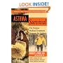 Asthma Survival: The Holistic Medical Treatment Program for Asthma