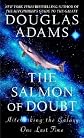 The Salmon Of Doubt
