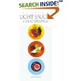 The Book of Light Sauces and Salad Dressings (Book of...)