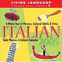 Living Language: Italian: 2005 Daily Phrases & Culture Calendar (Living Languages)