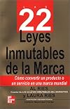 Las 22 Leyes Inmutables de La Marca