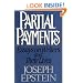 Partial Payments, Essays on Writer's and Their Lives