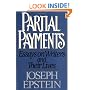 Partial Payments: Essays on Writers and Their Lives
