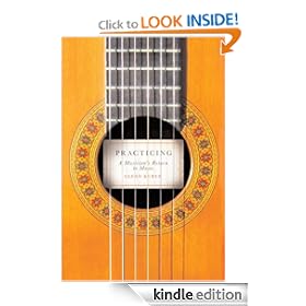 Practicing: A Musician's Return to Music