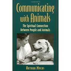 Communicating With Animals: The Spiritual Connection Between People and Animals