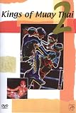 Kings of Mual Thai Boxing Vol. 2 [DVD]