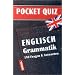 POCKET-QUIZ: ENGLISCH Grammatik