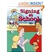 Signing at School (Beginning Sign Language Series) (Signed English)
