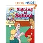 Signing at School (Beginning Sign Language Series) (Signed English)