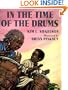 In the Time of the Drums (Coretta Scott King Illustrator Award Winner)