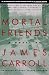 Mortal Friends 