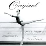 Dmitri Roudnev "Original" Music for Ballet Class