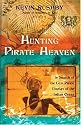 Hunting Pirate Heaven: In Search of the Lost Pirate Utopias of the Indian Ocean